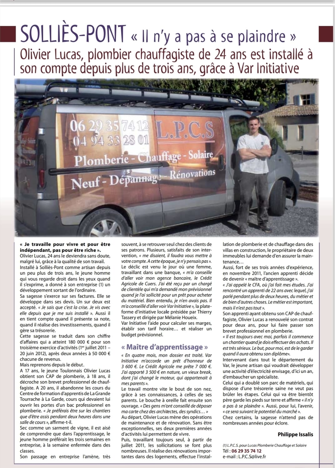 SOLLIÈS-PONT « Il n'y a pas à se plaindre »